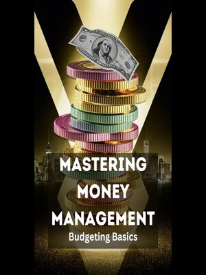 cover image of Mastering Money Management